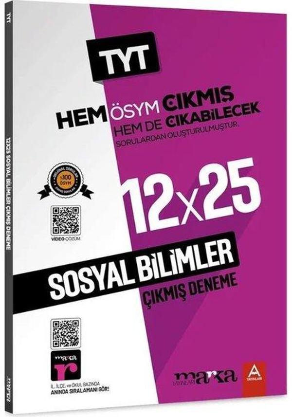 2025 TYT Sosyal Bilimler ÖSYM Çıkmış ve Çıkabilecek Sorulardan Oluşturulmuş 12 Deneme Sınavı  Tamamı Video Çözümlü - Marka Yayınları - Image 1