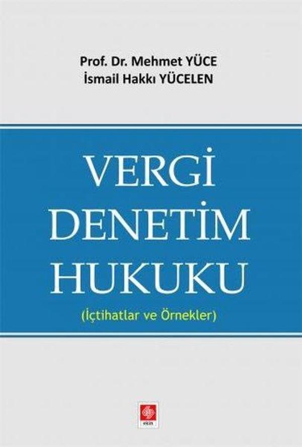 Vergi Denetim Hukuku - İçtihatlar ve Örnekler - Ekin Basım Yayın - Image 1