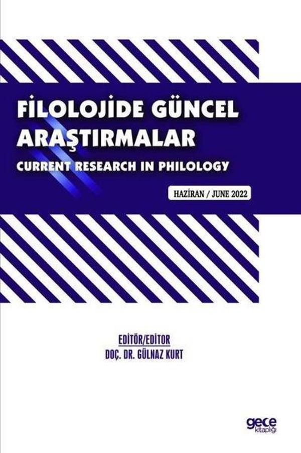Filolojide Güncel Araştırmalar-Current Research in Philology - Haziran 2022 - Gece Kitaplığı - Image 1