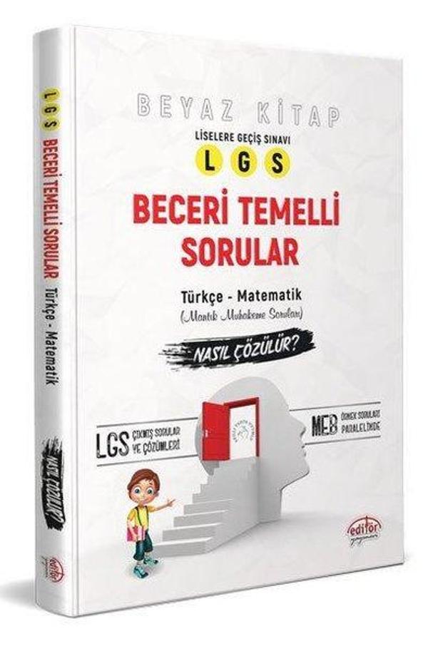 LGS Beceri Temelli Sorular Nasıl Çözülür? - Beyaz Kitap - Editör - Image 1