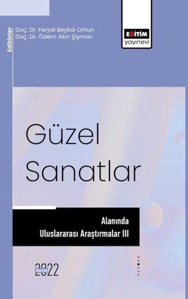 Güzel Sanatlar Alanında Uluslararası Araştırmalar 3 - Eğitim Yayınevi - Image 1