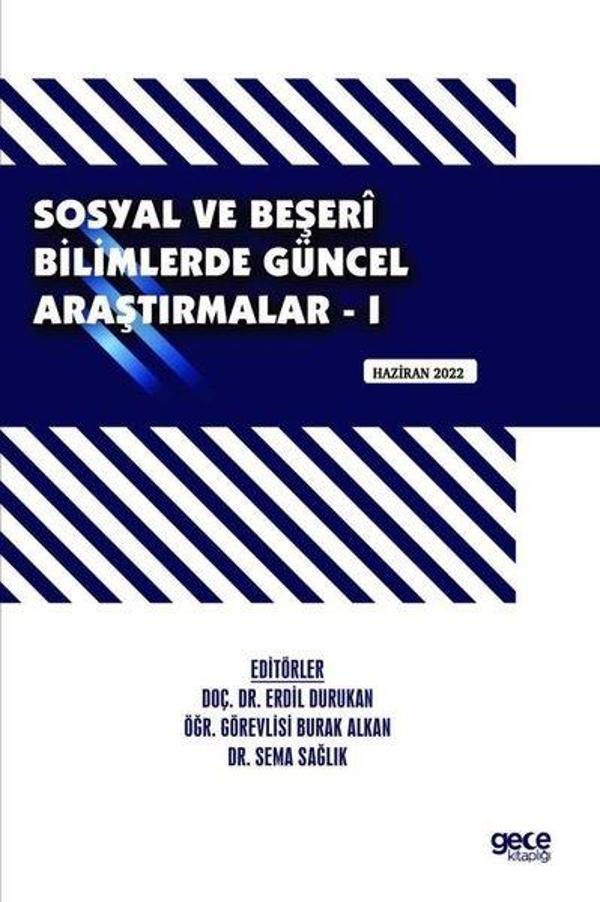 Sosyal ve Beşeri Bilimlerde Güncel Araştırmalar 1 - Haziran 2022 - Gece Kitaplığı - Image 1