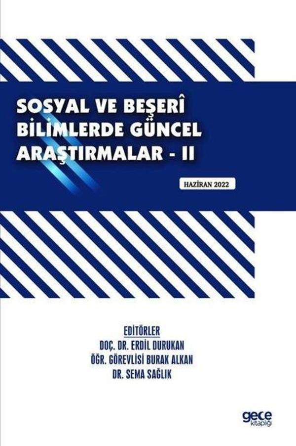 Sosyal ve Beşeri Bilimlerde Güncel Araştırmalar 2 - Haziran 2022 - Gece Kitaplığı - Image 1