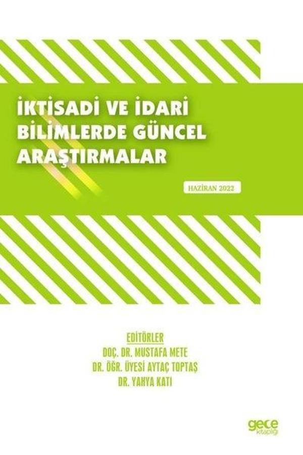 İktisadi ve İdari Bilimlerde Güncel Araştırmalar - Haziran 2022 - Gece Kitaplığı - Image 1