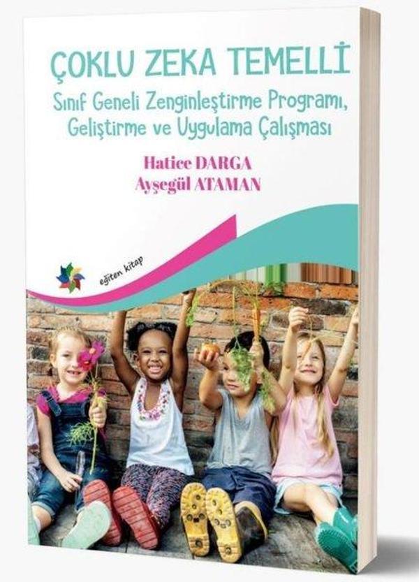 Çoklu Zeka Temelli Sınıf Geneli Zenginleştirme Programı Geliştirme ve Uygulama Çalışması - Eğiten Kitap - Image 1