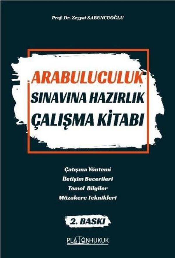 Arabuluculuk Sınavına Hazırlık Çalışma Kitabı - Platon Hukuk Yayınevi - Image 1
