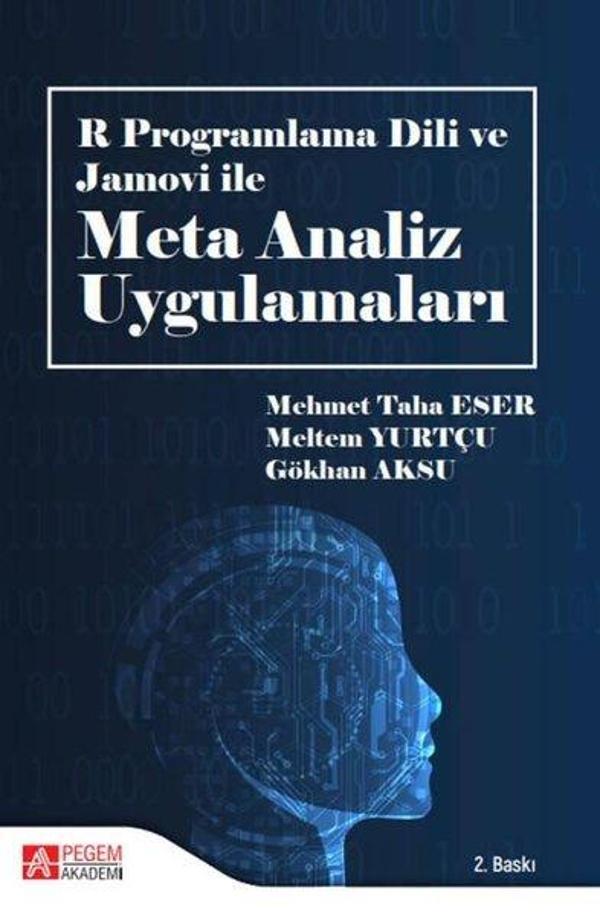 R Programlama Dili ve Jamovi ile Meta Analiz Uygulamaları - Pegem Akademi Yayıncılık - Image 1