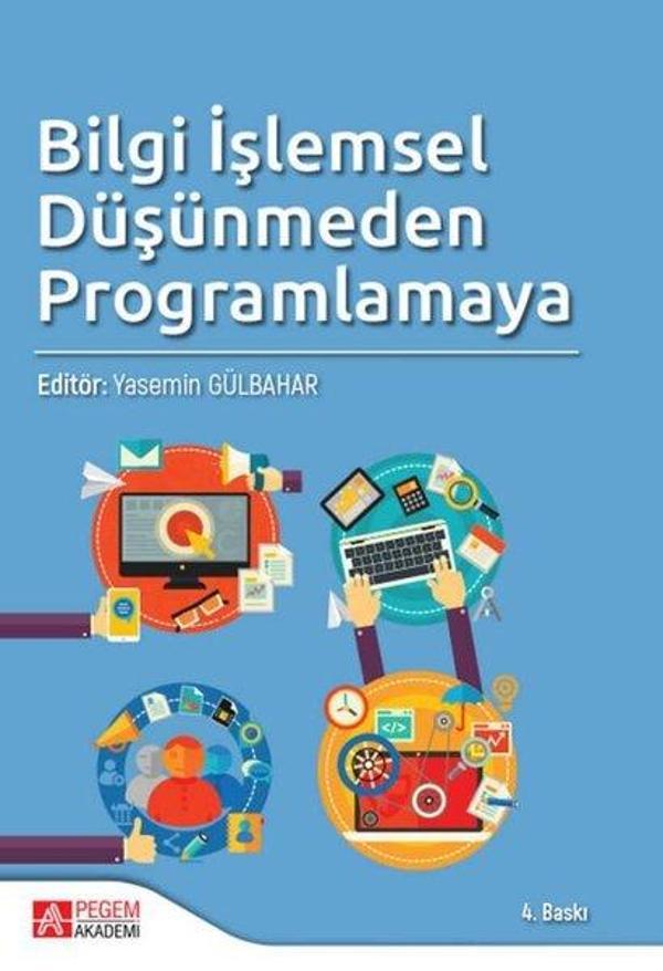 Bilgi İşlemsel Düşünmeden Programlamaya - Pegem Akademi Yayıncılık - Image 1