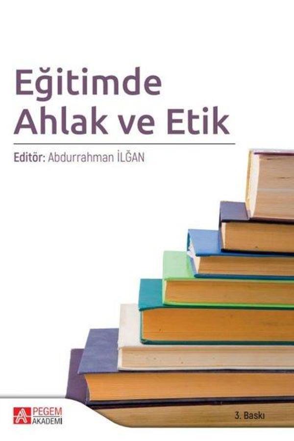 Eğitimde Ahlak ve Etik - Pegem Akademi Yayıncılık - Image 1
