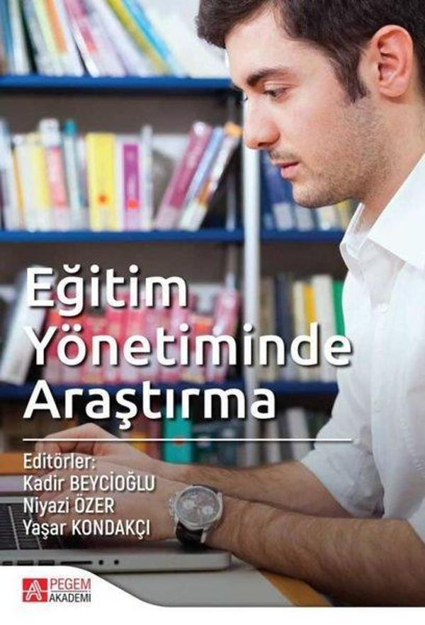 Eğitim Yönetiminde Araştırma - Pegem Akademi Yayıncılık - Image 1