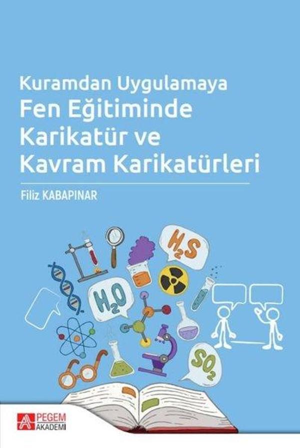 Kuramdan Uygulamaya Fen Eğitiminde Karikatür ve Kavram Karikatürleri - Pegem Akademi Yayıncılık - Image 1