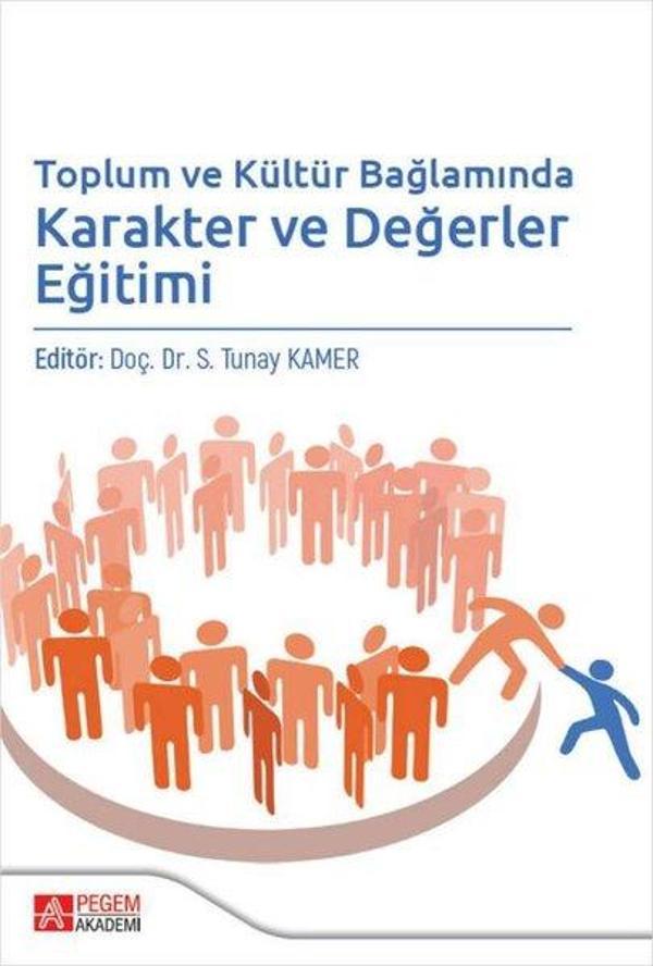 Toplum ve Kültür Bağlamında Karakter ve Değerler Eğitimi - Pegem Akademi Yayıncılık - Image 1