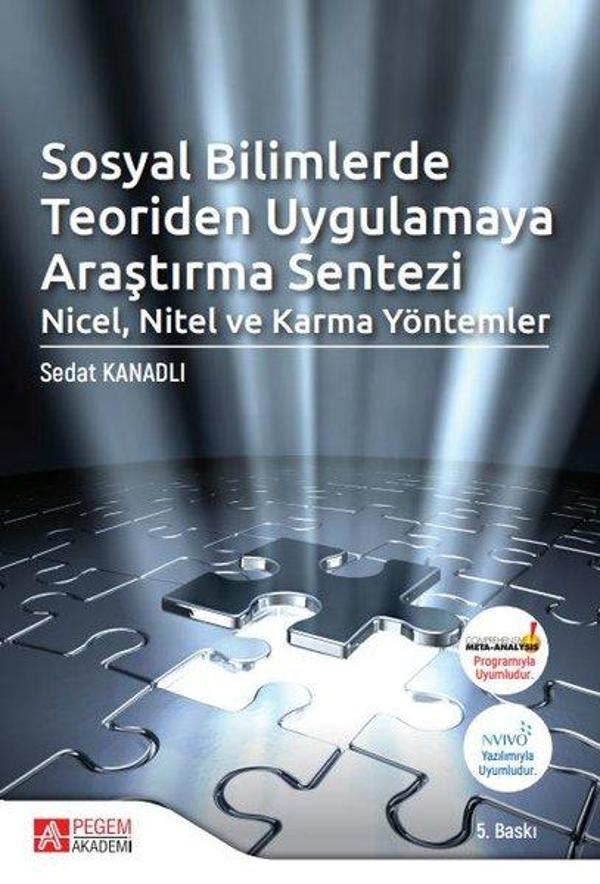 Sosyal Bilimlerde Teoriden Uygulamaya Araştırma Sentezi Nicel Nitel ve Karma Yöntemler - Pegem Akademi Yayıncılık - Image 1