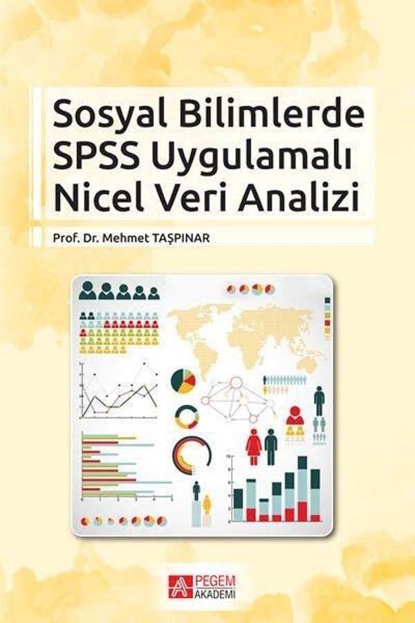 Sosyal Bilimlerde SPSS Uygulamalı Nicel Veri Analizi - Pegem Akademi Yayıncılık - Image 1