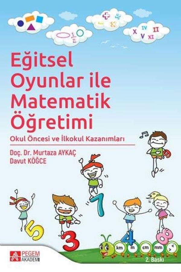 Eğitsel Oyunlar ile Matematik Öğretimi - Pegem Akademi Yayıncılık - Image 1