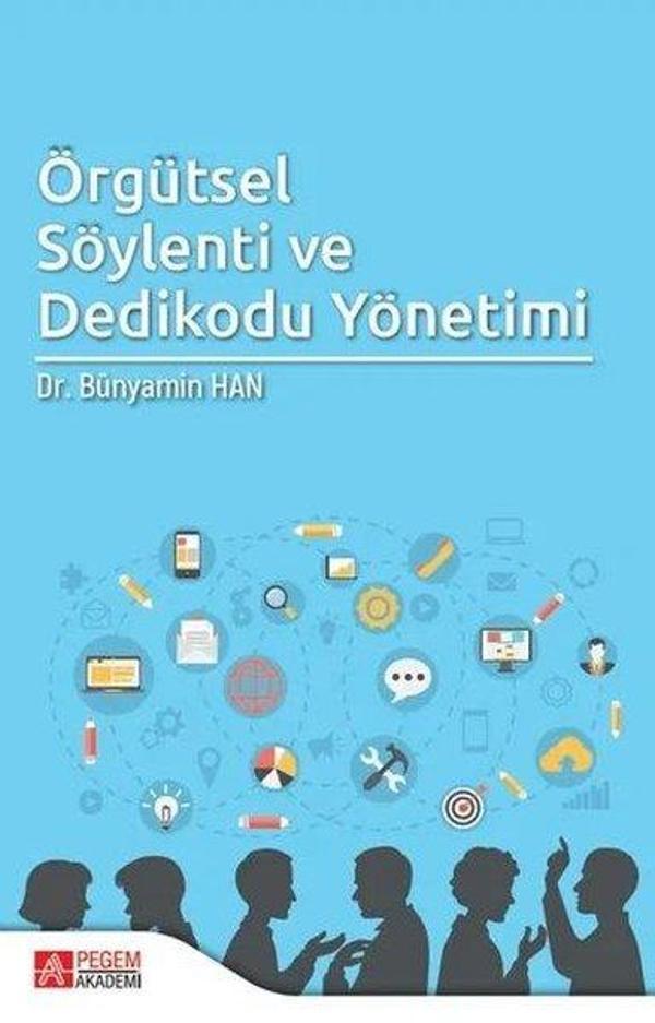 Örgütsel Söylenti ve Dedikodu Yönetimi - Pegem Akademi Yayıncılık - Image 1