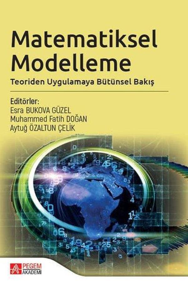Matematiksel Modelleme - Teoriden Uygulamaya Bütünsel Bakış - Pegem Akademi Yayıncılık - Image 1