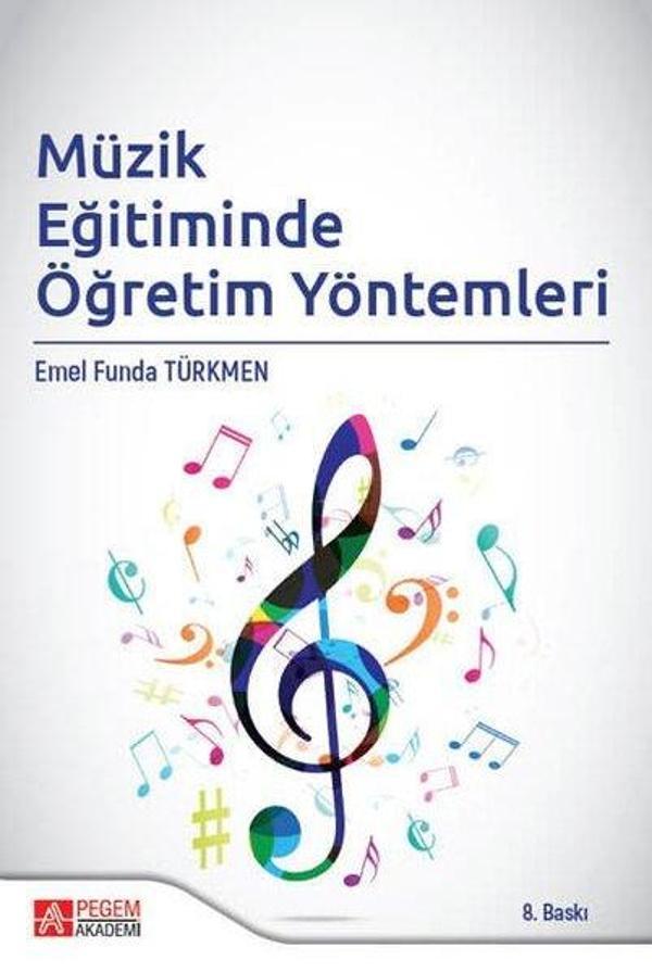 Müzik Eğitiminde Öğretim Yöntemleri - Pegem Akademi Yayıncılık - Image 1