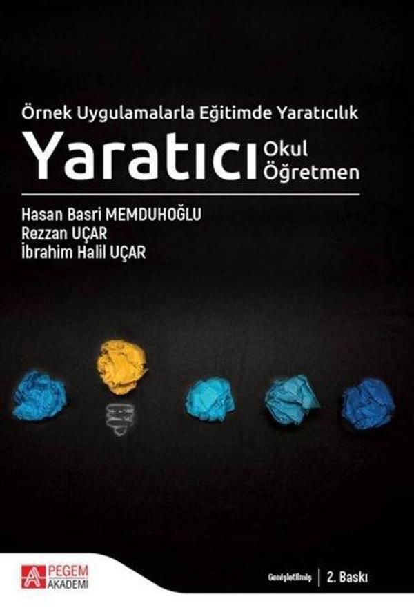 Örnek Uygulamalarla Eğitimde Yaratıcılık Yaratıcı Okul Yaratıcı Öğretmen - Pegem Akademi Yayıncılık - Image 1
