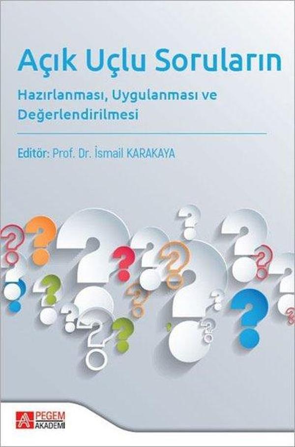 Açık Uçlu Soruların Hazırlanması Uygulanması ve Değerlendirilmesi - Pegem Akademi Yayıncılık - Image 1