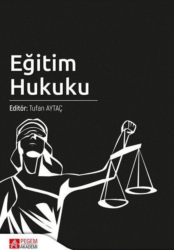 Pegem Akademi Yayıncılık Eğitim Hukuku - Pegem Akademi Yayıncılık - Image 1