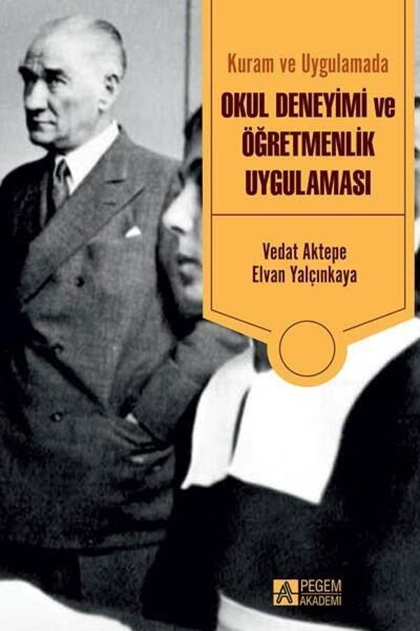 Kuram ve Uygulamada Okul Deneyimi ve Öğretmenlik Uygulaması - Pegem Akademi Yayıncılık - Image 1