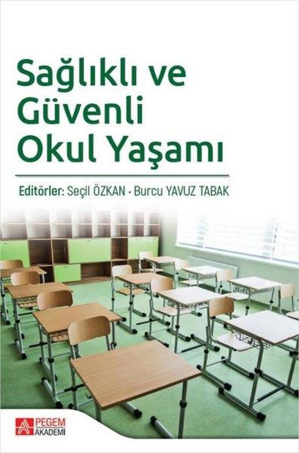 Sağlıklı ve Güvenli Okul Yaşamı - Pegem Akademi Yayıncılık - Image 1