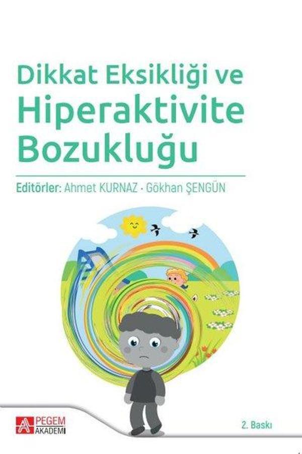 Dikkat Eksikliği ve Hiperaktivite Bozukluğu - Pegem Akademi Yayıncılık - Image 1