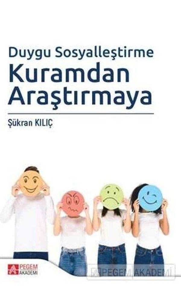 Duygu Sosyalleştirme Kuramdan Araştırmaya - Pegem Akademi Yayıncılık - Image 1