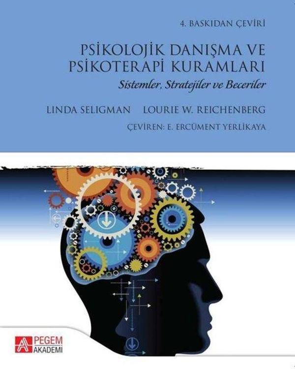 Psikolojik Danışma ve Psikoterapi Kuramları - Pegem Akademi Yayıncılık - Image 1