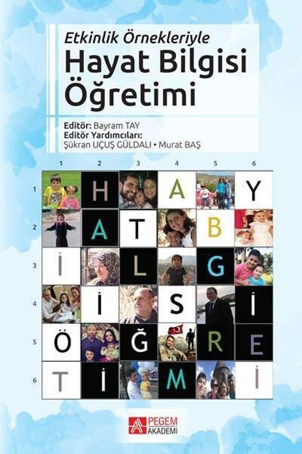 Etkinlik Örnekleriyle Hayat Bilgisi Öğretimi - Pegem Akademi Yayıncılık - Image 1