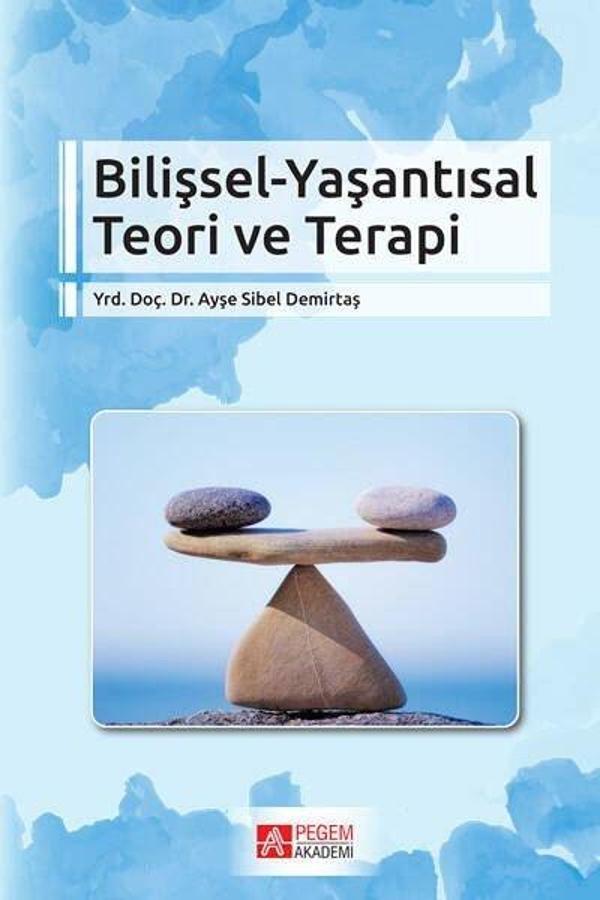 Bilişsel - Yaşantısal Teori ve Terapi - Pegem Akademi Yayıncılık - Image 1