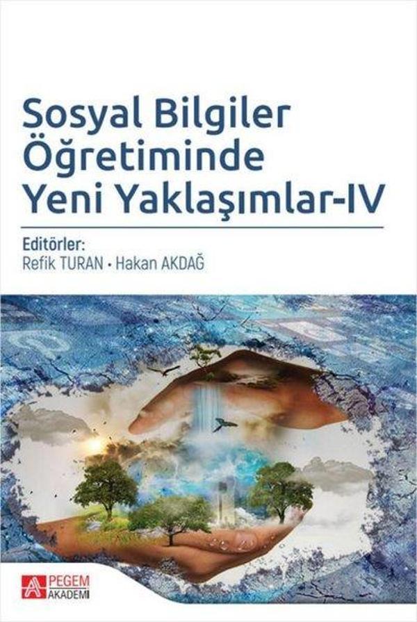 Sosyal Bilgiler Öğretiminde Yeni Yaklaşımlar - 4 - Pegem Akademi Yayıncılık - Image 1