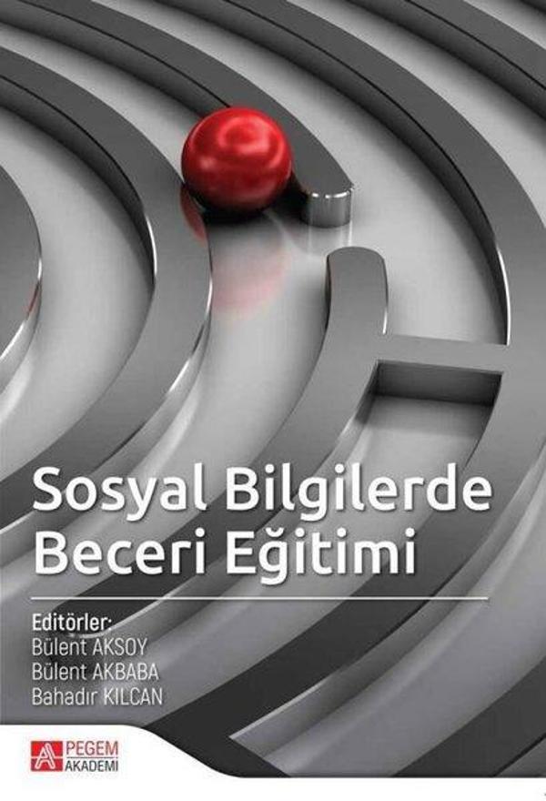 Sosyal Bilgilerde Beceri Eğitimi - Pegem Akademi Yayıncılık - Image 1