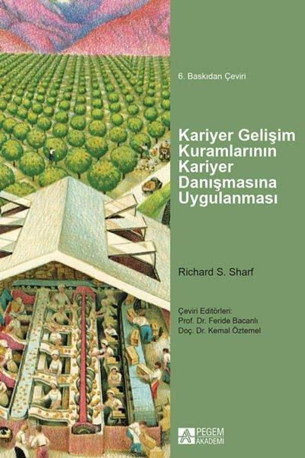 Kariyer Gelişim Kuramlarının Kariyer Danışmasına Uygulanması - Pegem Akademi Yayıncılık - Image 1