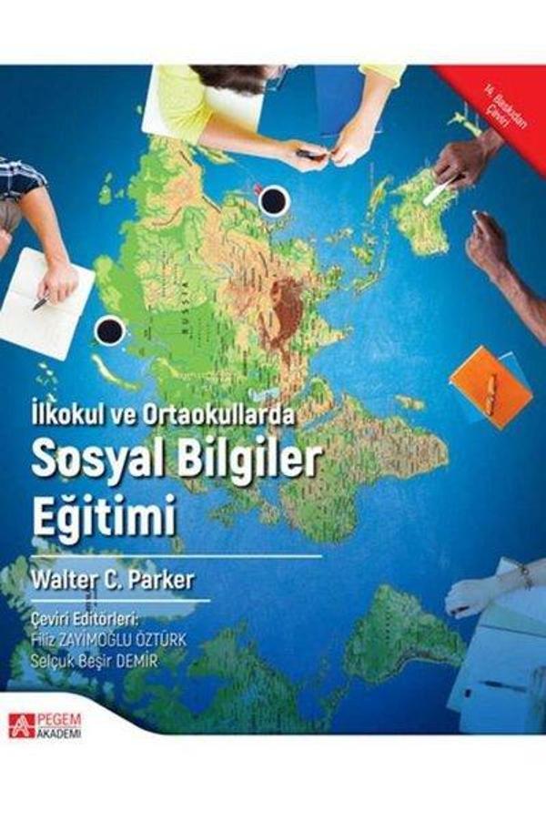 İlkokul ve Ortaokullarda Sosyal Bilgiler Eğitimi - Pegem Akademi Yayıncılık - Image 1