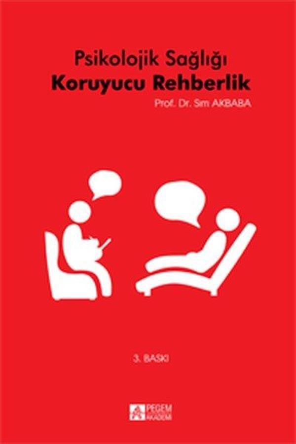 Psikolojik Sağlığı Koruyucu Rehberlik - Pegem Akademi Yayıncılık - Image 1