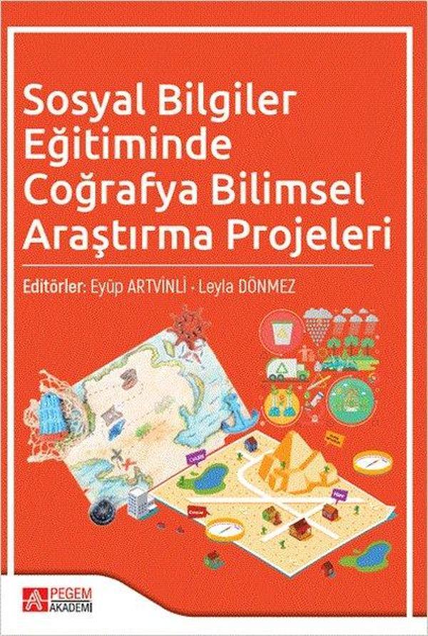 Sosyal Bilgiler Eğitiminde Coğrafya  Bilimsel Araştırma Projeleri - Pegem Akademi Yayıncılık - Image 1