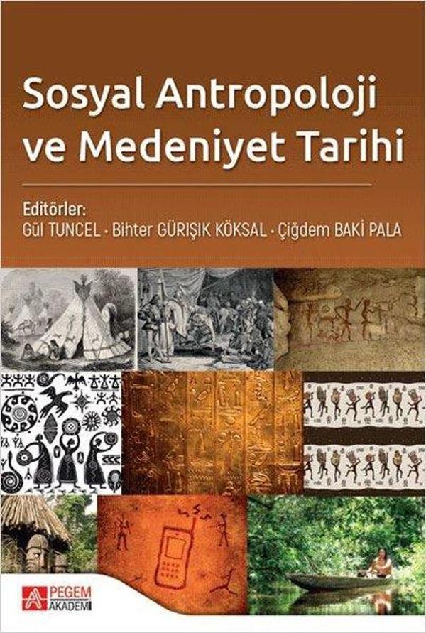 Sosyal Antropoloji ve Medeniyet Tarihi - Pegem Akademi Yayıncılık - Image 1