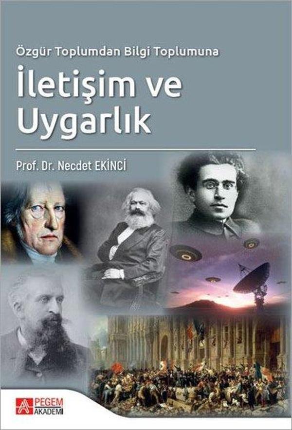 Özgür Toplumdan Bilgi Toplumuna İletişim ve Uygarlık - Pegem Akademi Yayıncılık - Image 1