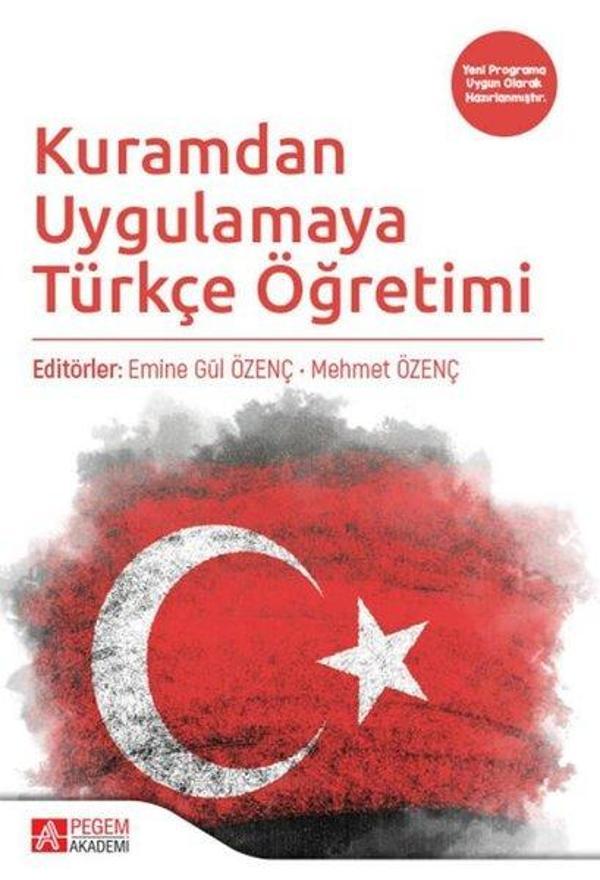 Kuramdan Uygulamaya Türkçe Öğretimi - Pegem Akademi Yayıncılık - Image 1