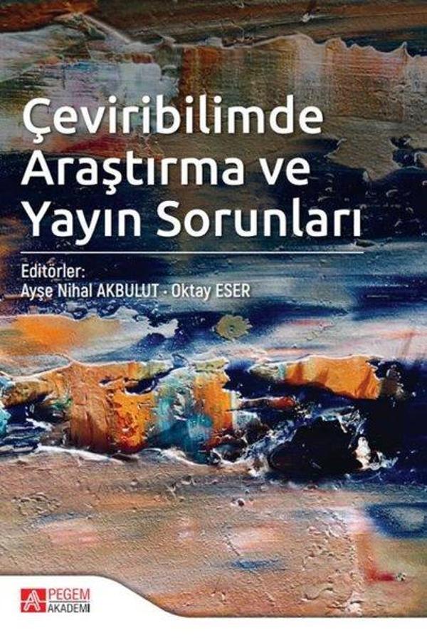 Çeviribilimde Araştırma ve Yayın Sorunları - Pegem Akademi Yayıncılık - Image 1