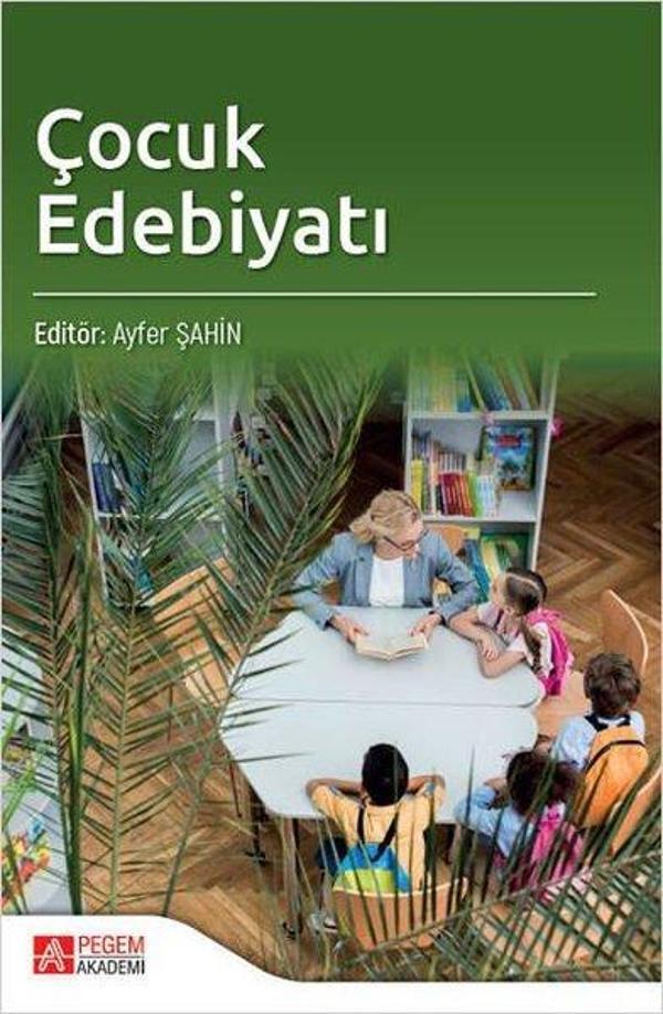 Pegem Akademi Yayıncılık Çocuk Edebiyatı - Pegem Akademi Yayıncılık - Image 1