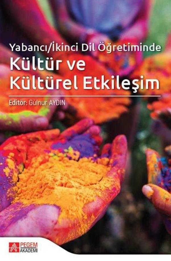 Yabancı/İkinci Dil Öğretiminde Kültür ve Kültürel Etkileşim - Pegem Akademi Yayıncılık - Image 1