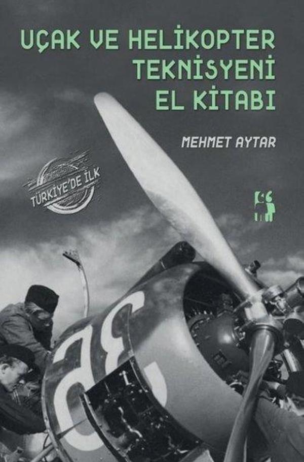 Uçak ve Helikopter Teknisyeni El Kitabı - Metinlerarası Kitap - Image 1