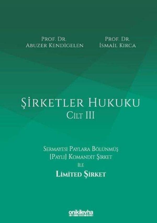 Şirketler Hukuku - Cilt 3 - On İki Levha Yayıncılık - Image 1