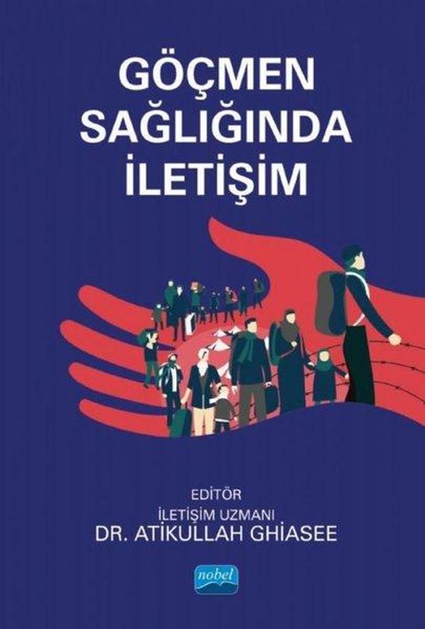 Göçmen Sağlığında İletişim - Nobel Akademik Yayıncılık - Image 1