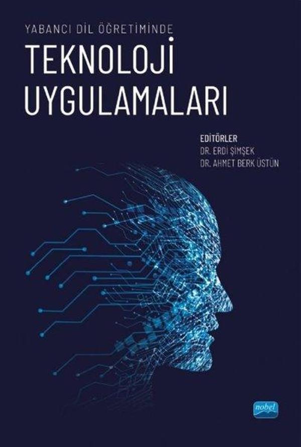 Teknoloji Uygulamaları - Yabancı Dil Öğretiminde - Nobel Akademik Yayıncılık - Image 1