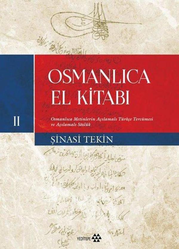 Osmanlıca El Kitabı 2 - Osmanlıca Metinlerin Çevriyazısı ve Tıpkıbasımlar - Yeditepe Yayınevi - Image 1