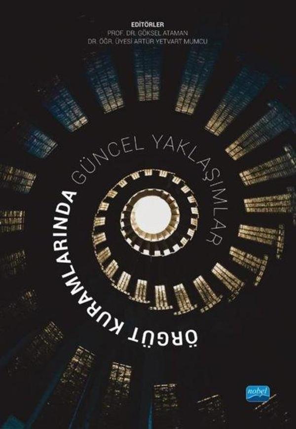 Örgüt Kuramlarında Güncel Yaklaşımlar - Nobel Akademik Yayıncılık - Image 1